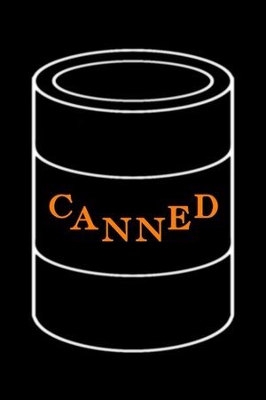 Canned (2017)