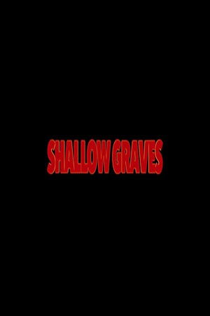 Shallow Graves (2020)
