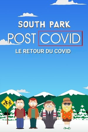 South Park : Post COVID : Le Retour du COVID (2021)