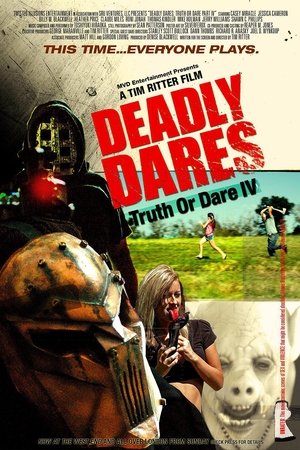 Deadly Dares: Truth or Dare Part IV (2011)