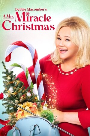 Debbie Macomber's A Mrs. Miracle Christmas (2021)