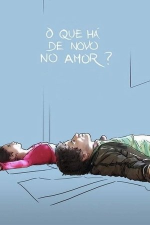 O Que Há de Novo no Amor? (2012)