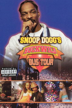 Snoop Dogg's Buckwild Bus Tour (2004)