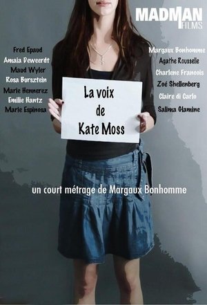 La voix de Kate Moss (2013)