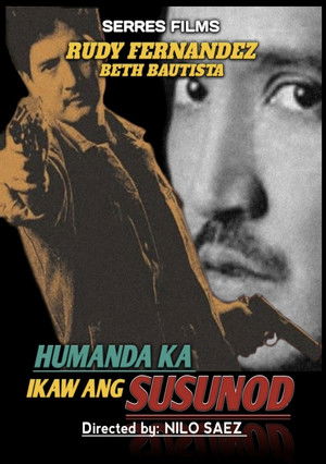Humanda Ka... Ikaw ang Susunod (1987)