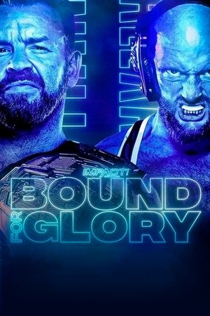 IMPACT Wrestling: Bound For Glory 2021 (2021)