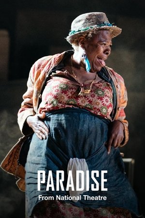 National Theatre Live: Paradise (2021)