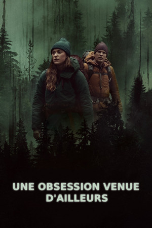 Une obsession venue d'ailleurs (2022)