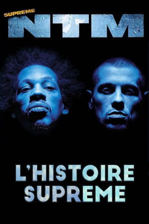 NTM : l'histoire suprême (2021)