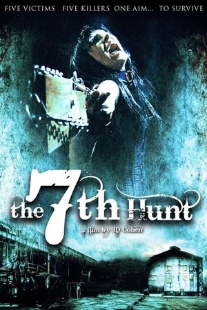 The 7th Hunt (2009)