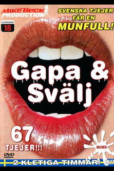 Gapa & svälj (2006)