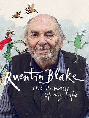 Quentin Blake – The Drawing of My Life (2021)