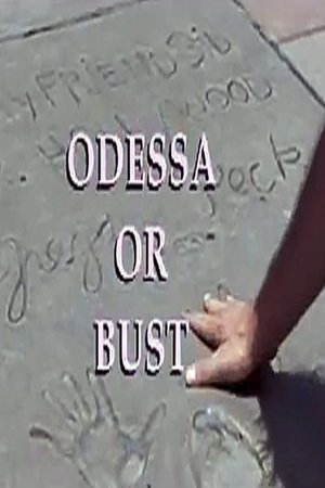 Odessa or Bust (2001)