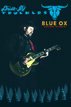 Drive-By Truckers: Live at Blue Ox Festival (2017)