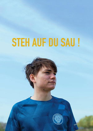 Steh auf du Sau! (2023)