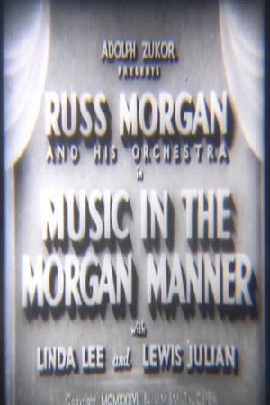 Music in the Morgan Manner (1936)