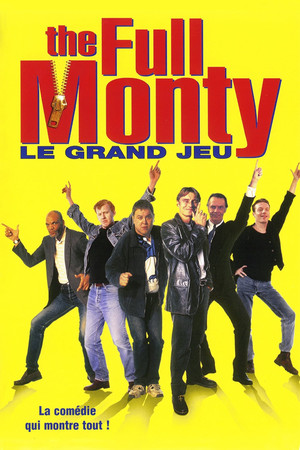 The full monty : Le grand jeu (1997)