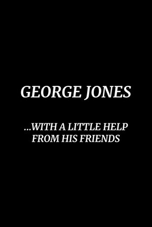 George Jones: With a Little Help from His Friends (1981)