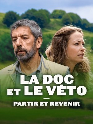La Doc et le Véto : Partir, revenir (2022)