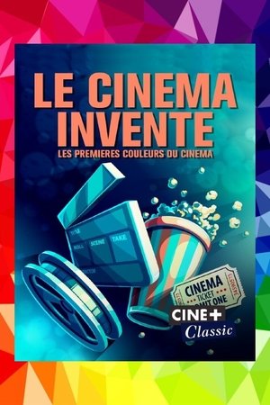 Le cinéma inventé: les premières couleurs du cinéma (2021)