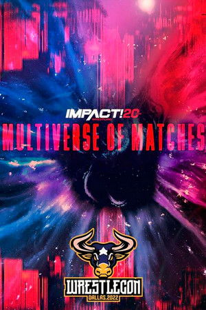 IMPACT Wrestling: Multiverse of Matches (2022)