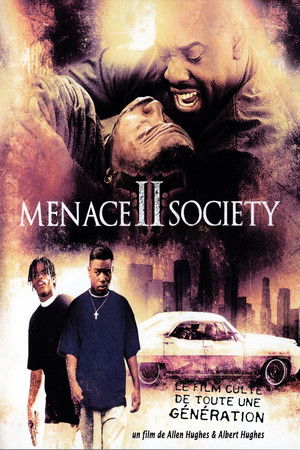 Menace II society (1993)