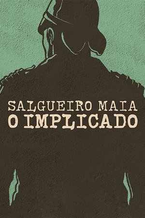Salgueiro Maia - O Implicado (2022)