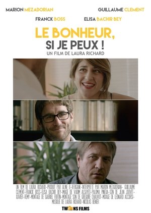 Le bonheur si je peux (2016)