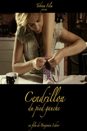 Cendrillon du pied gauche (2010)