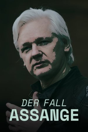 Der Fall Assange: Eine Chronik (2021)