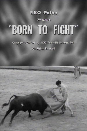 Born to Fight (1956)