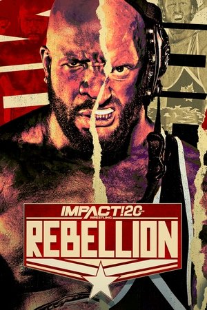 IMPACT Wrestling: Rebellion 2022 (2022)