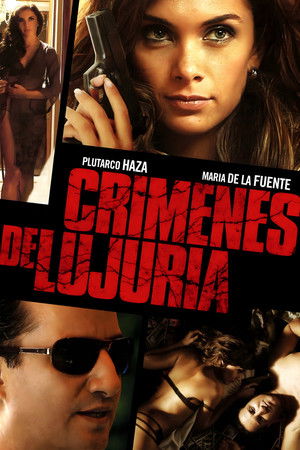 Crímenes de lujuria (2011)