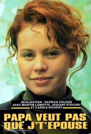 Papa veut pas que je t'épouse (1992)