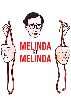 Melinda et Melinda (2004)