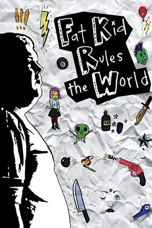Fat Kid Rules The World (2012)