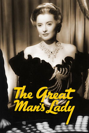 The Great Man's Lady (1941)