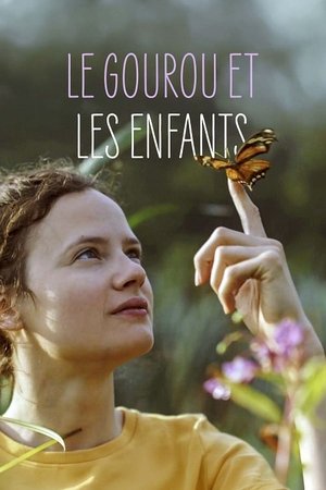 Le gourou et les enfants (2022)