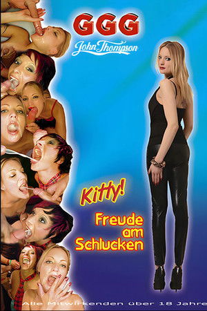 Kitty! Freude am Schlucken (2012)