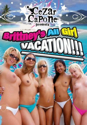 Brittney's All Girl Vacation (2009)