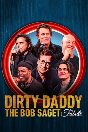 Dirty Daddy: The Bob Saget Tribute (2022)