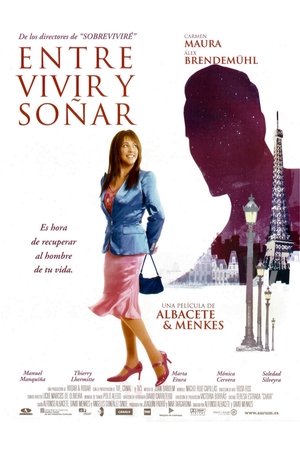 Entre vivir y soñar (2004)