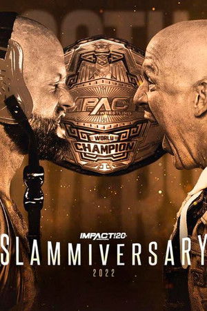 IMPACT Wrestling: Slammiversary 2022 (2022)