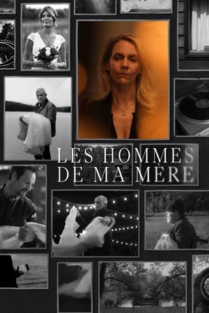Les hommes de ma mère (2023)