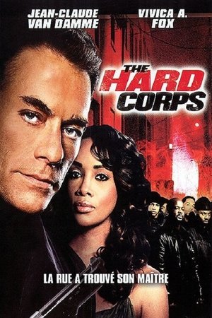 The Hard Corps (2005)