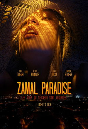 Zamal Paradise : les voies du seigneur sont absurdes (2021)