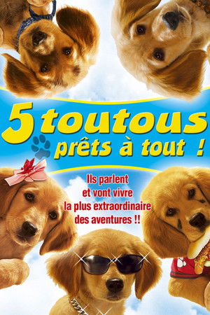 5 toutous prêts à tout (2006)